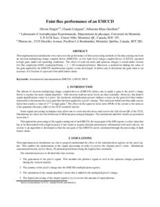 Faint flux performance of an EMCCD Olivier Daiglea,b , Claude Carignana , S´ebastien Blais-Ouelletteb a Laboratoire d’Astrophysique Exp´erimentale, D´epartement de physique, Universit´e de Montr´eal, C.P[removed]Suc