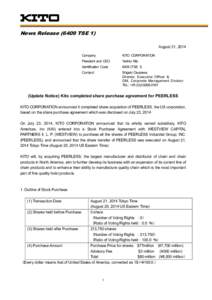 News Release[removed]TSE 1) August 21, 2014 Company KITO CORPORATION