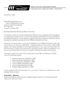 Joseph A. Ovick, Ed.D., Superintendent of Schools 77 Santa Barbara Road  Pleasant Hill, CA 94523  ([removed]November 1, 2008  Walter Ruehlig, President, and