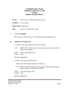 Southfield Library Board Wednesday, February 27, 2013 7:30 pm Regular Meeting Minutes Present: