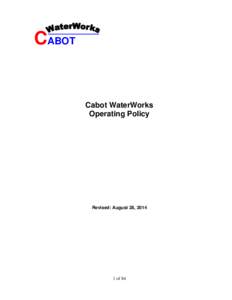 CABOT  Cabot WaterWorks Operating Policy  Revised: August 28, 2014