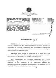 Republic of the Philippines COMMISSION ON ELECTIONS Manila REQUEST FOR THE CONCURRENCE OF THE PRESIDENT OF THE REPUBLIC OF