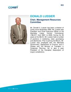 BIO  DONALD LUSSIER Chair, Management Resources Committee Mr. Donald V. Lussier has been a director of
