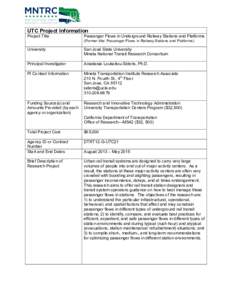    UTC Project Information Project Title  Passenger Flows in Underground Railway Stations and Platforms