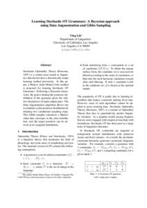 Learning Stochastic OT Grammars: A Bayesian approach using Data Augmentation and Gibbs Sampling Ying Lin∗ Department of Linguistics University of California, Los Angeles Los Angeles, CA 90095