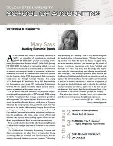 Golden Gate University  School of Accounting “Accounting is the language of business.” — Warren Buffet, 2004  winter/spring 2012 Newsletter