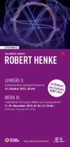 EXPERIMENTELL ZOLLVEREIN® KONZERTE ROBERT HENKE LUMIÈRE II