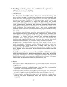 46. Mata Pelajaran Ilmu Pengetahuan Alam untuk Sekolah Menengah Pertama (SMP)/Madrasah Tsanawiyah (MTs) A. Latar Belakang Ilmu Pengetahuan Alam (IPA) berkaitan dengan cara mencari tahu tentang alam secara sistematis, seh