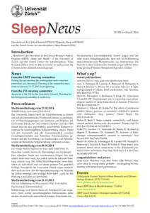 SleepNews[removed] • March 2014 Newsletter of the Clinical Research Priority Program „Sleep and Health“ and the Zurich Center for interdisciplinary Sleep Research (ZiS)