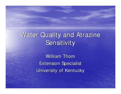 Water Quality and Atrazine Sensitivity