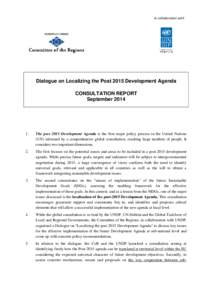 In collaboration with  Dialogue on Localizing the Post 2015 Development Agenda CONSULTATION REPORT September 2014