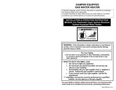 DAMPER EQUIPPED GAS WATER HEATER A Spanish language version of these instructions is available by contacting the company listed on the rating plate. La version espanola de estas instrucciones se puede obtener al escribir