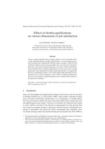 Empirical Research in Vocational Education and Training, Vol. 4(2), 2012, 95–114  Effects of double qualifications on various dimensions of job satisfaction Lutz Bellmann a and Jens Stephani b * a