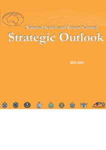 National Search and Rescue Council  Strategic Outlook[removed]  Search and Rescue in Australia