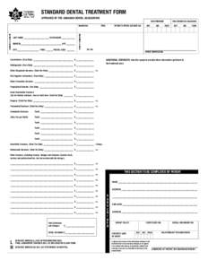 STANDARD DENTAL TREATMENT FORM APPROVED BY THE CANADIAN DENTAL ASSOCIATION DATE PREPARED UNIQUE NO.  P