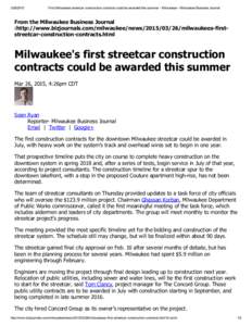 First Milwaukee streetcar construction contracts could be awarded this summer ­ Milwaukee ­ Milwaukee Business Journal From the Milwaukee Business Journal :http://www.bizjournals.com/milwa