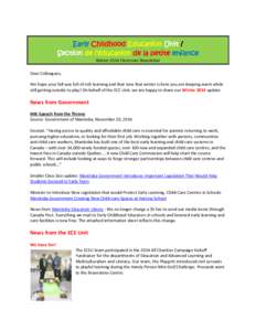 Early Childhood Education Unit / Section de l’éducation de la petite enfance Winter 2014 Electronic Newsletter Dear Colleagues, We hope your fall was full of rich learning and that now that winter is here you are keep