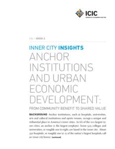 VOL.1 ISSUE 2  INNER CITY INSIGHTS ANCHOR INSTITUTIONS