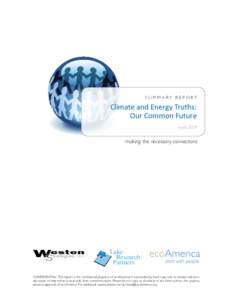 Summary report  Climate and Energy Truths: Our Common Future April 2009