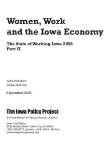 Women, Work and the Iowa Economy The State of Working Iowa 2008 Part II  Beth Pearson