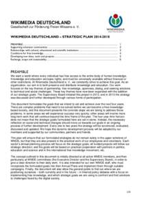 WIKIMEDIA DEUTSCHLAND Gesellschaft zur Förderung Freien Wissens e. V. WIKIMEDIA DEUTSCHLAND – STRATEGIC PLAN[removed]PREAMBLE..........................................................................................