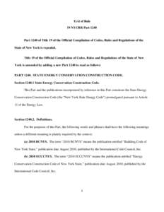 Text of Rule 19 NYCRR Part 1240 Part 1240 of Title 19 of the Official Compilation of Codes, Rules and Regulations of the State of New York is repealed. Title 19 of the Official Compilation of Codes, Rules and Regulations