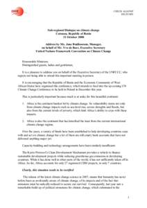 Earth / Bali Road Map / United Nations Climate Change Conference / Kyoto Protocol / Clean Development Mechanism / Adaptation to global warming / Forest Day / United Nations Framework Convention on Climate Change / Environment / Climate change