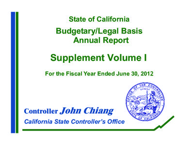 State of California  Budgetary/Legal Basis Annual Report  Supplement Volume I