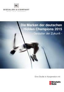 Die Marken der deutschen Hidden ChampionsDie Marken der deutschen Hidden ChampionsGestalter der Zukunft -