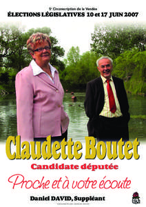 5e Circonscription de la Vendée  ÉLECTIONS LÉGISLATIVES 10 et 17 JUIN 2007 Daniel DAVID, Suppléant Imprimé sur papier100% recyclé - Imprimerie L.I.O[removed]Luçon