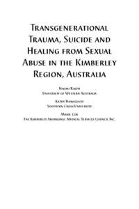 Traumatology / Anxiety disorders / Stress / Anxiety / Mental health / Indigenous Australians / Historical trauma / Psychological trauma / Bringing Them Home / Medicine / Indigenous peoples of Australia / Abnormal psychology