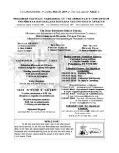 The Cathedral Bulletin  Sunday, May 18, 2014  Year 128, Issue 20 PAGE 1 UKRAINIAN CATHOLIC CATHEDRAL OF THE IMMACULATE CONCEPTION УКРАЇНСЬКА КАТОЛИЦЬКА КАТЕДРА НЕПОРОЧНОГО ЗАЧА