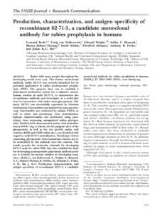 The FASEB Journal • Research Communication  Production, characterization, and antigen specificity of recombinant[removed], a candidate monoclonal antibody for rabies prophylaxis in humans Leonard Both,*,† Craig van Do