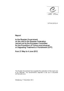 CPT/Inf[removed]Report to the Russian Government on the visit to the Russian Federation carried out by the European Committee