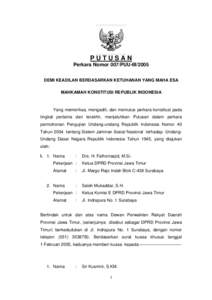 PUTUSAN Perkara Nomor 007/PUU-III/2005 DEMI KEADILAN BERDASARKAN KETUHANAN YANG MAHA ESA MAHKAMAH KONSTITUSI REPUBLIK INDONESIA  Yang memeriksa, mengadili, dan memutus perkara konstitusi pada