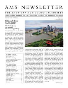AMS NEWSLETTER T H E AMERICAN MUSICOLOGICAL SOCIETY CONSTITUENT MEMBER