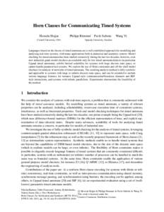 Horn Clauses for Communicating Timed Systems Hossein Hojjat Cornell University, USA Philipp R¨ummer