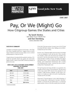 JUNE[removed]Pay, Or We (Might) Go How Citigroup Games the States and Cities By Sarah Stecker, NEW JERSEY POLICY PERSPECTIVE