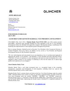 NEWS RELEASE Glimcher Realty Trust 180 East Broad Street Columbus, Ohio[removed]www.glimcher.com Media: