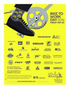 BIKE TO WORK DAY 2016 FRIDAY MAY 20  Printed on recycled paper