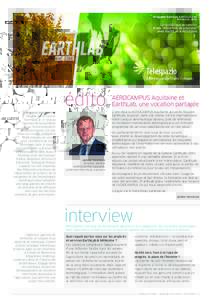 Newsletter EarthLab & Millésime #3 Printemps 2015 Le numérique au service d’une viticulture de précision avec EarthLab & Millésime