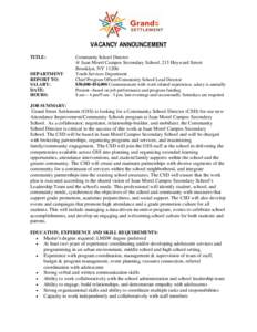 VACANCY ANNOUNCEMENT TITLE: Community School Director @ Juan Morel Campos Secondary School, 215 Heyward Street