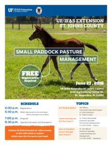 UF/IFAS EXTENSION ST. JOHNS COUNTY SMALL PADDOCK PASTURE MANAGEMENT