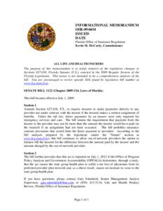 INFORMATIONAL MEMORANDUM OIR-09-06M ISSUED DATE Florida Office of Insurance Regulation Kevin M. McCarty, Commissioner