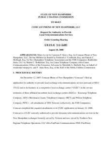 STATE OF NEW HAMPSHIRE PUBLIC UTILITIES COMMISSION DT[removed]COMCAST PHONE OF NEW HAMPSHIRE, LLC Request for Authority to Provide Local Telecommunications Services