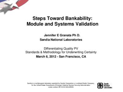 Steps Toward Bankability: Module and Systems Validation