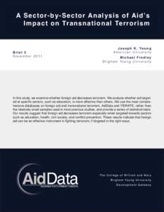 A S e c t o r - b y - S ector Analysis of Aid’s I m p a c t o n Transnational Terrorism Brief 3 November 2011