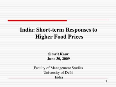 Food politics / Biofuels / Socioeconomics / Inflation / World food price crisis / Agflation / Agriculture in India / Agriculture / Malnutrition / Economics / Energy crops / Food and drink