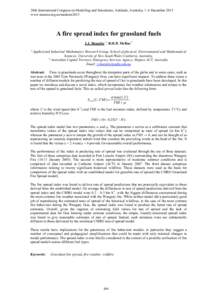 20th International Congress on Modelling and Simulation, Adelaide, Australia, 1–6 December 2013 www.mssanz.org.au/modsim2013 A fire spread index for grassland fuels J.J. Sharples a, R.H.D. McRae b a