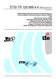 ETSI TRV9Technical Report Digital cellular telecommunications system (Phase 2+); Universal Mobile Telecommunications System (UMTS); LTE;